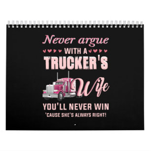 Je zult nooit winnen met een trucker vrouw. kalender