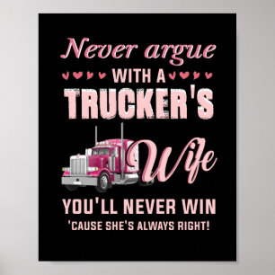 Je zult nooit winnen met een trucker vrouw. poster