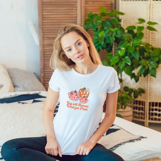 Je zult oogsten wat je Plant Thanksgiving T-shirt