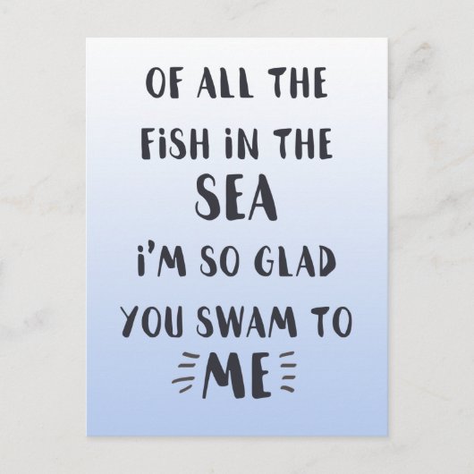 Je zwom naar me - Romantische Quote Briefkaart (Voorkant)