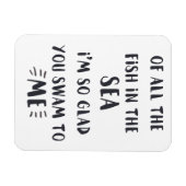 Je zwom tegen mij - Romantic Quote Magnet Magneet (Horizontaal)