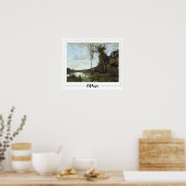 Jean-Baptiste-Camille Corot Zedign Kunstposter #32 Poster (Keuken)