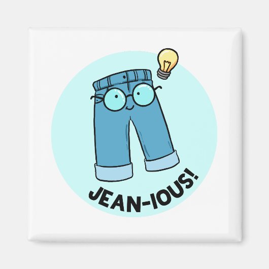 Jean-ious Denim Pants Pun Magnet (Voorkant)