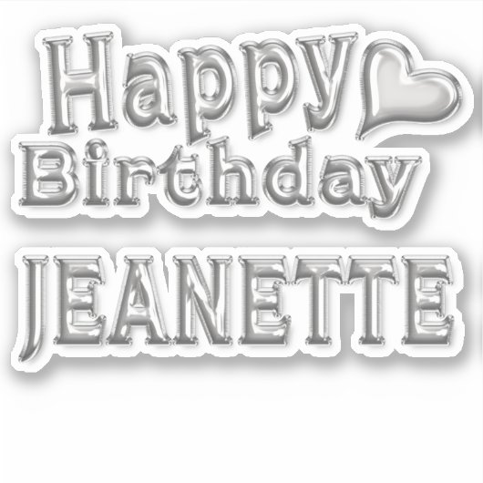 Jeanette Happy Birthday silver Aufkleber Sticker (Voorkant)