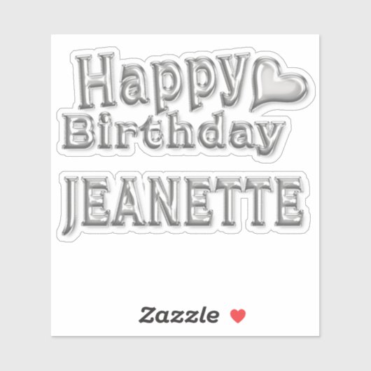 Jeanette Happy Birthday silver Aufkleber Sticker (Vel)