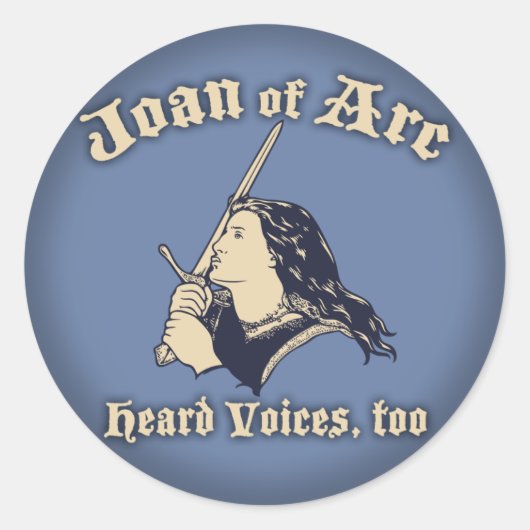 Jeanne of Arc Heard Voices Ronde Sticker (Voorkant)