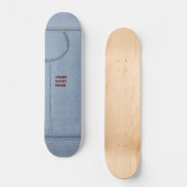 Jeans-Board met jouw naam Persoonlijk Skateboard (Voorkant)