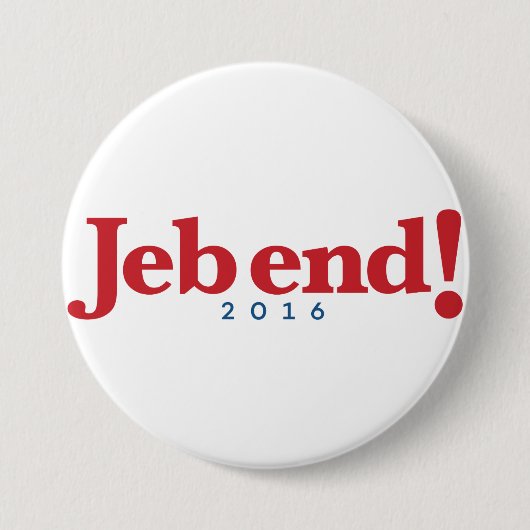 Jeb einde! 2016 ronde button 7,6 cm (Voorkant)