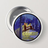 Jeb! in de koplampen gevangen ronde button 7,6 cm (Voorkant /achterkant)