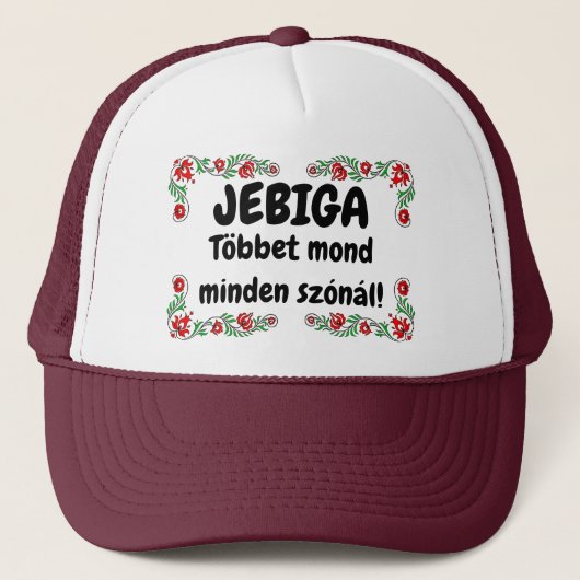 JEBIGA Többet mond minden szónál! mici Trucker Pet (Voorkant)