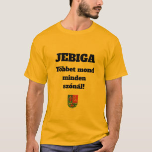 JEBIGA Többet mond minden szónál! sárga rövid ujú T-shirt
