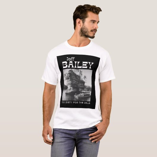 Jeff Bailey te smerig t-shirt (Voorkant volledig)