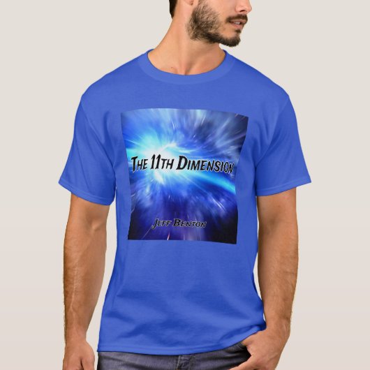 Jeff Benton Het 11e Dimensie Fan T-shirt (Voorkant)
