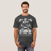 JEFF Fix It Funny Verjaardag Gepersonaliseerde Naa T-shirt (Voorkant volledig)