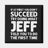 Jeff Gift Name D Birthday Funny Christm  Magneet (Voorkant)