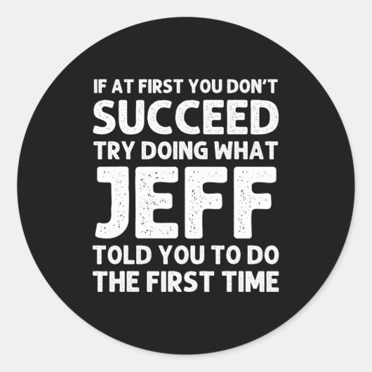 Jeff Gift Name D Birthday Funny Christm Ronde Sticker (Voorkant)