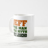 Jeff - het Man, de Myth, de Legende! Koffiemok (Voorkant links)