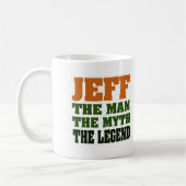 Jeff - het Man, de Myth, de Legende! Koffiemok (Links)