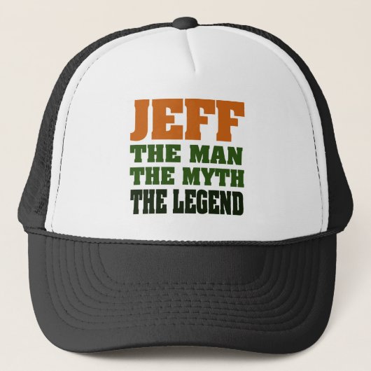 Jeff - het Man, de Myth, de Legende! Trucker Pet (Voorkant)