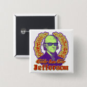 Jefferson Cooler Than Ever Vierkante Button 5,1 Cm (Voorkant /achterkant)
