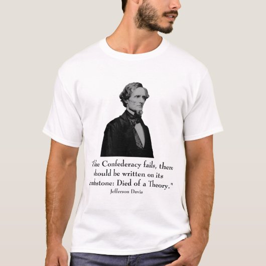 Jefferson Davis en quote T-shirt (Voorkant)