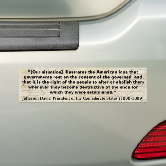 JEFFERSON DAVIS Onze situatie illustreert citaat Bumpersticker (Op auto)