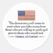 Jefferson: De democratie zal ophouden te bestaan.. Ronde Sticker (Voorkant)