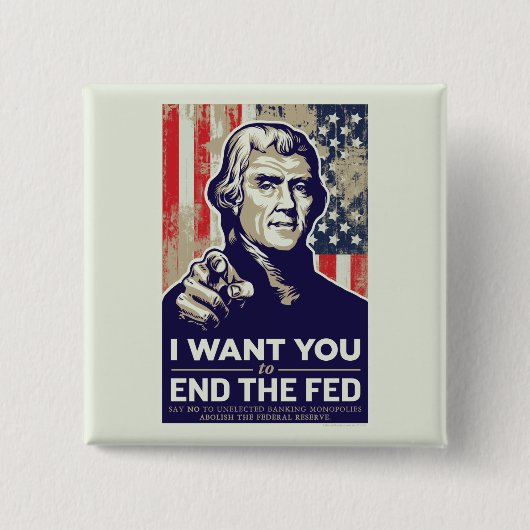 Jefferson End the Fed Vierkante Button 5,1 Cm (Voorkant)