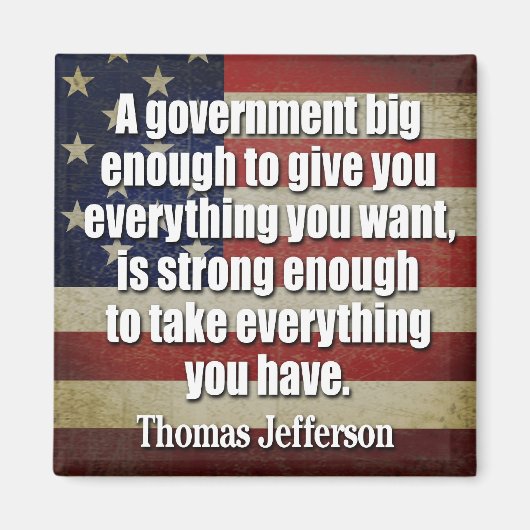 Jefferson: Grote regering zal alles nemen... Magneet (Voorkant)