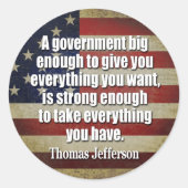 Jefferson: Grote regering zal alles nemen... Ronde Sticker (Voorkant)