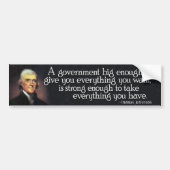 JEFFERSON: Let op de grote overheid Bumpersticker (Voorkant)