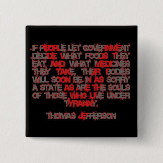 Jefferson on Food and Medicine Vierkante Button 5,1 Cm