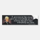 Jefferson: Pas op voor Big Government Bumpersticker (Voorkant)