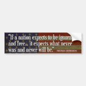 Jefferson Quote: Als een land verwacht... Bumpersticker (Voorkant)