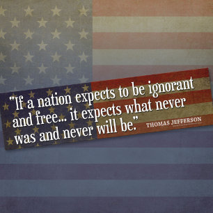 Jefferson Quote: Als een land verwacht... Bumpersticker