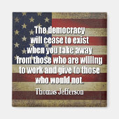 Jefferson Quote: De democratie zal ophouden... Magneet (Voorkant)