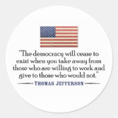 Jefferson Quote: De democratie zal ophouden... Ronde Sticker (Voorkant)