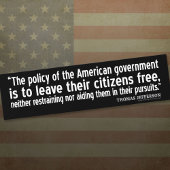 Jefferson Quote: Het beleid van de Amerikaanse gov Bumpersticker