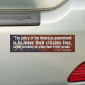 Jefferson Quote: Het beleid van de Amerikaanse gov Bumpersticker (Op auto)