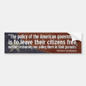 Jefferson Quote: Het beleid van de Amerikaanse gov Bumpersticker (Voorkant)
