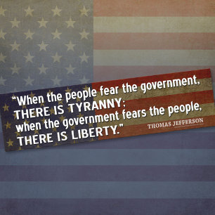Jefferson Quote: Liberty versus Tyranny Bumpersticker