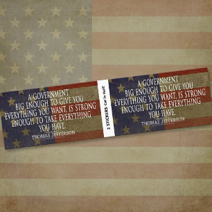 Jefferson Quote on Big Government - BOGO Bumpersticker