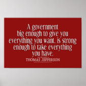 Jefferson Quote on Big Government Poster (Voorkant)