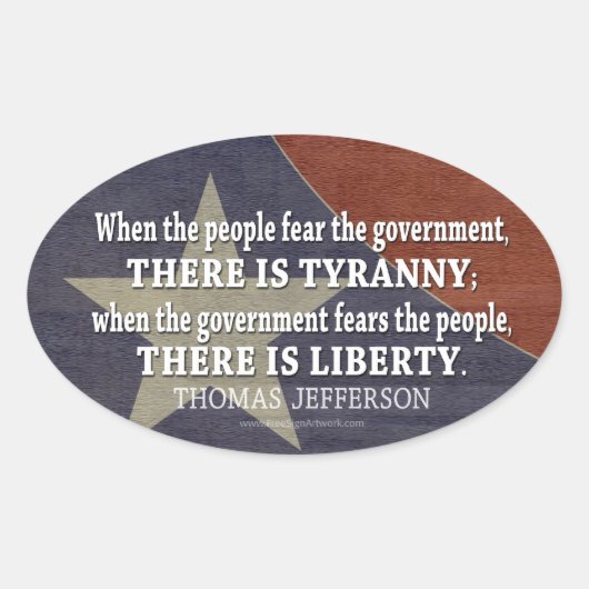 Jefferson Quote on Liberty and Tyranny Ovale Sticker (Voorkant)
