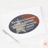 Jefferson Quote on Liberty and Tyranny Ovale Sticker (Envelop)