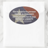 Jefferson Quote on Liberty and Tyranny Ovale Sticker (Tas)