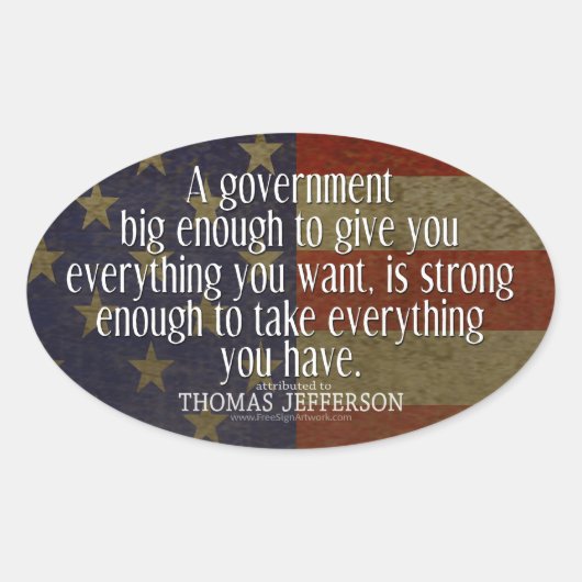 Jefferson Quote over Big Government Ovale Sticker (Voorkant)