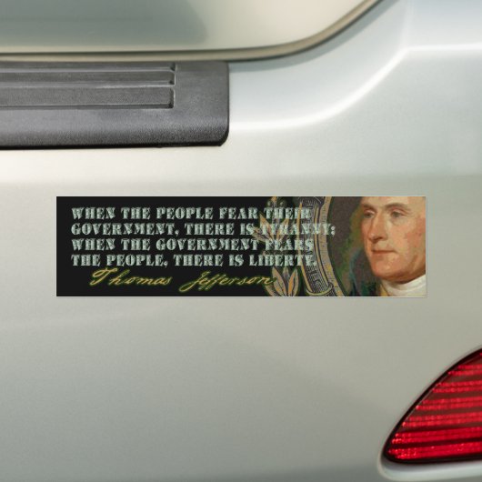 Jefferson Quote: Regering en het volk Bumpersticker (Op auto)