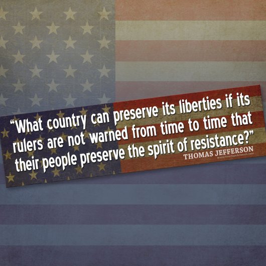 Jefferson Quote: Weerstand Bumpersticker