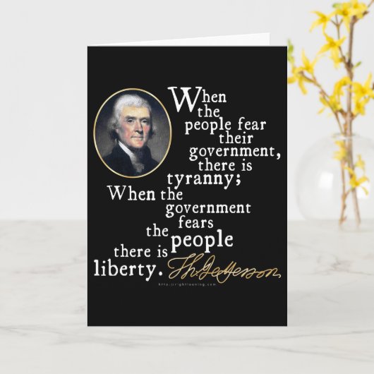 Jefferson Tyranny-Liberty Quote Kaart (Gele Bloem)